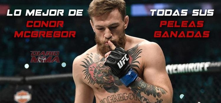 Lo mejor de Conor McGregor, todas sus peleas ganadas